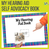 My Hearing Aid Book Self Advocacy for Deaf and Hard of Hearing Early Learners