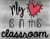 My Heart is in this Classroom Printable