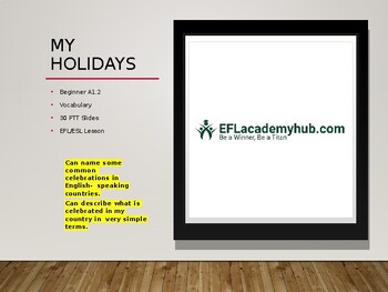 Preview of My Holidays - A1.2 Beginner -  30 PPT Slides - Vocabulary - EFL/ESL Lesson -