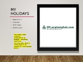 My Holidays - A1.2 Beginner -  30 PPT Slides - Vocabulary 