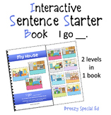My House (I Go) Interactive/Adapted Sentence Starter Book 