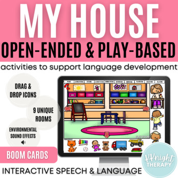 Preview of My House: Open-Ended Play-Based Activities | BOOM Cards for Speech Therapy