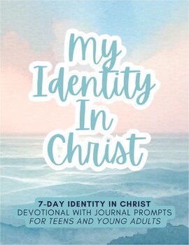 Preview of My Identity in Christ Bible Study for Teens and Young Adults