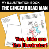 My Illustration Book: The Gingerbread Man