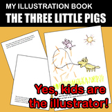 My Illustration Book: The Three Little Pigs