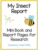 My Insect Report- Mini Book and Report Pages for Shared Research