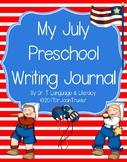 My July Preschool Writing Journal (Distance Learning)