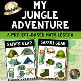 My Jungle Adventure: A Project-Based Math Lesson for Grades 3-5