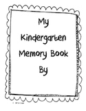 My Kindergarten Memory Book!