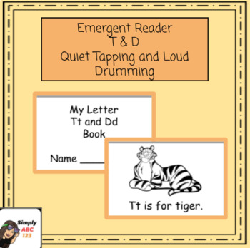 My Letter D and T Emergent Reader - Letter Id Sound & Writing | TPT