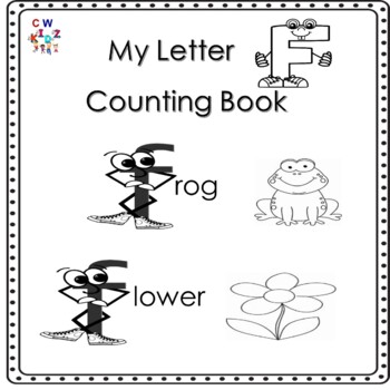 My Letter F Alphabet Counting Book By Connecting With Kidz Tpt