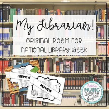 Preview of My Librarian! Original Poem, Note for National Library Week / Day!