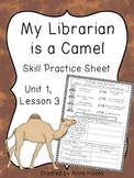 My Librarian is a Camel (Skill Practice Sheet)
