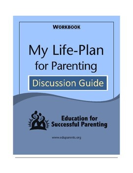 Preview of My Life-Plan for Parenting - Discussion Guide
