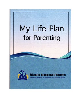 Preview of My Life-Plan for Parenting - Student Workbook