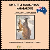 My Little Book About Kangaroos - An Australian Native Animal