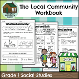 My Local Community Guide Workbook (Grade 1 Social Studies)
