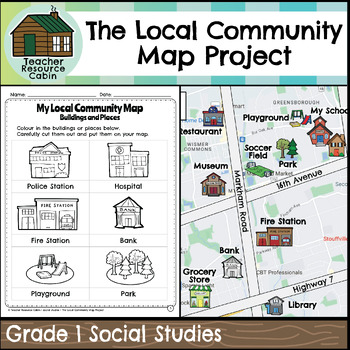 Preview of My Local Community Map Project (Grade 1 Social Studies)