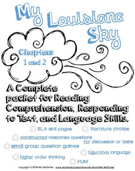Preview of My Louisiana Sky {Ch. 1 & 2} complete packet for Reading, Responding, & Language