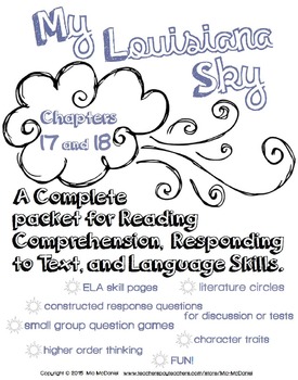Preview of My Louisiana Sky {Ch. 17 & 18}  for Reading, Responding, & Language