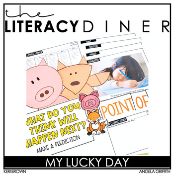 Preview of My Lucky Day - Kindergarten Interactive Read Aloud: The Literacy Diner
