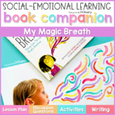 My Magic Breath Book Companion Lesson & Read Aloud Activit