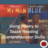 My Man Blue: Using Poetry to Teach Reading Comprehension Skills