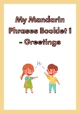 My Mandarin Phrases Booklet 1 - Greetings