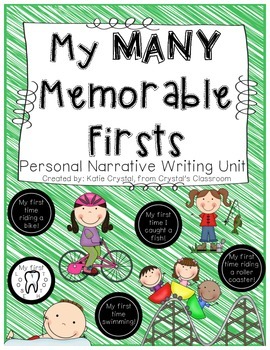 Preview of "My Many Memorable Firsts" Common Core Personal Narrative Writing Unit