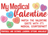 My Medical Valentine- Distance Learning Options Included!