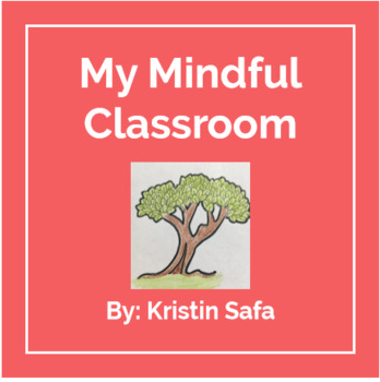 Preview of My Mindful Classroom Read Aloud