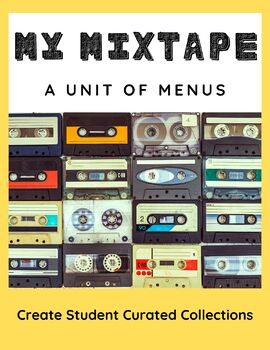 Preview of My Mixed Tape: A Unit of Menus