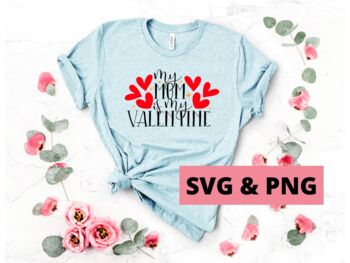 Preview of My Mom Is My Valentine - SVG