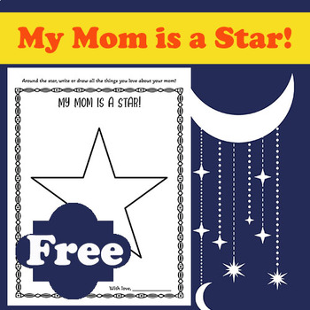 Preview of My Mom is a Star! Free Mother's Day Activity