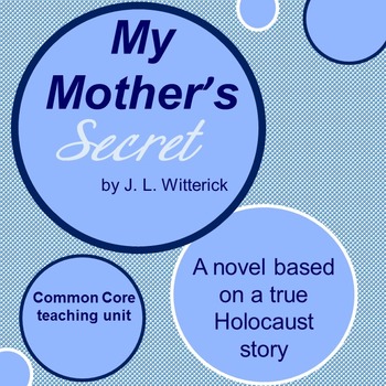 Preview of My Mother's Secret: The Complete Teaching Unit