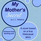 My Mother's Secret: The Complete Teaching Unit