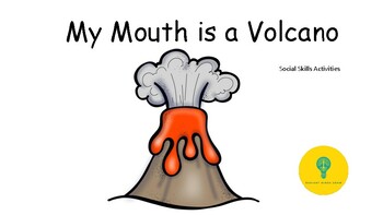 Preview of My Mouth is a Volcano Social Skills Activities about Self Control