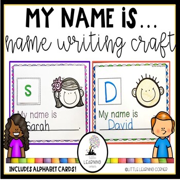 Preview of My Name Is | Name Writing Worksheets | First Letter of Name Craft