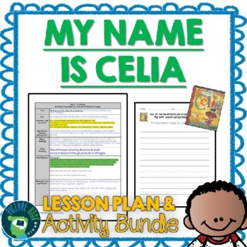 Preview of My Name is Celia: The Life of Celia Cruz Lesson Plan & Google Activities