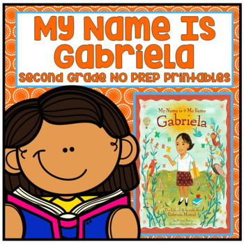 Preview of My Name is Gabriela Second Grade NO PREP Printables