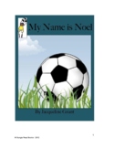 My Name is Noel - English Language Arts - The Story