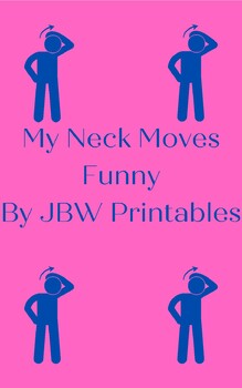 Preview of My Neck Moves Funny by JBW