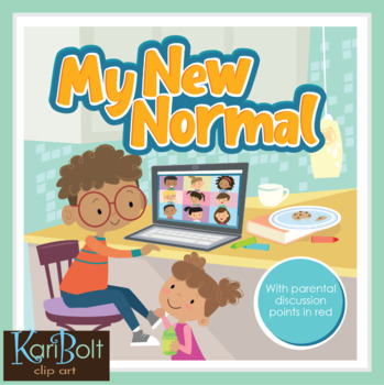 Preview of My New Normal - A story for children to express their feelings about Covid19.