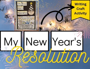 Preview of My New Year's Resolution Elementary Info Writing Craft Activity (Easy, Low Prep)