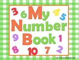 My Numbers Book 1-10 (a counting book for early/emergent readers)