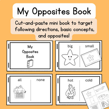 Preview of My Opposites Book - cut-and-paste book for basic concepts (Printable!)
