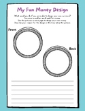 My Own Fun Money Design Currency Worksheets Draw & Color C