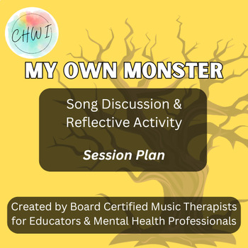 Preview of My Own Monster - Song Discussion & Reflective Activity