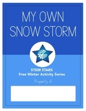 My Own Snow Storm- FREE STEM Activity