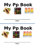My P Book, Level A Emergent Reader, Simple Text, Repetitiv